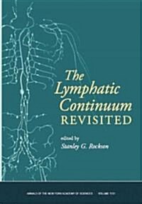 Lymphatic Continuum Revisited, Volume 1131 (Paperback)