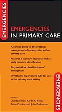 Emergencies in Primary Care (Flexibound)