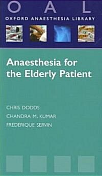 Anaesthesia for the Elderly Patient (Paperback)