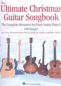 The Ultimate Christmas Guitar Songbook: The Complete Resource for Every Guitar Player! (Paperback)