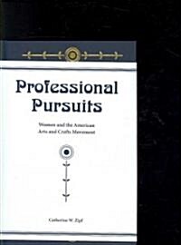 Professional Pursuits (Hardcover, 1st)