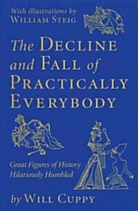 The Decline and Fall of Practically Everybody (Hardcover)