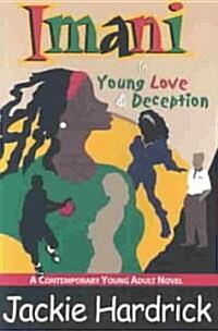Imani in Young Love & Deception (Paperback)