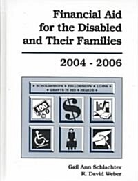 Financial Aid for the Disabled & Their Families, 2004-2006 (Hardcover)