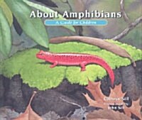 [중고] About Amphibians: A Guide for Children (Paperback)