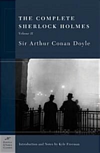 The Complete Sherlock Holmes, Volume II (Barnes & Noble Classics Series) (Paperback)