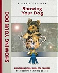 Showing Your Dog (Paperback)