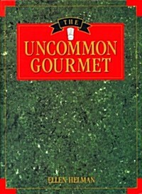 The Uncommon Gourmet (Paperback, 4th)