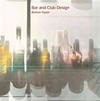 Bar and Club Design (Paperback)