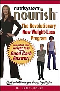 NutriSystem Nourish: The Revolutionary New Weight-Loss Program (Hardcover)