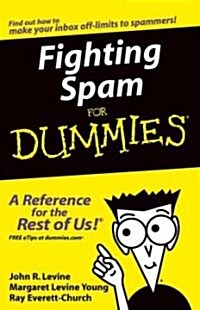 Fighting Spam for Dummies (Paperback)
