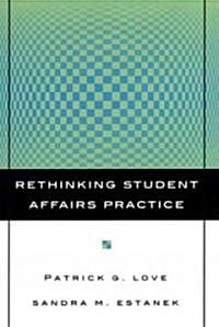 Rethinking Student Affairs Practice (Hardcover)