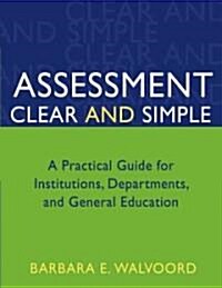 Assessment Clear and Simple (Paperback, 1st)