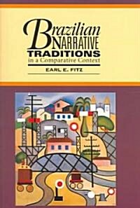 Brazilian Narrative Traditions in a Comparative Text (Paperback)