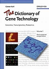 The Dictionary of Gene Technology (Hardcover, 3rd, Enlarged, Revised)
