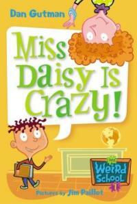 Miss Daisy Is Crazy! (Library)