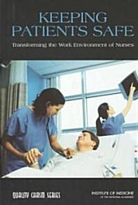 Keeping Patients Safe (Hardcover)