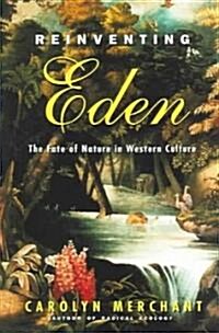 Reinventing Eden (Paperback)