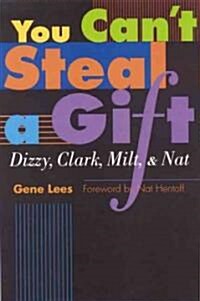 You Cant Steal a Gift (Paperback)