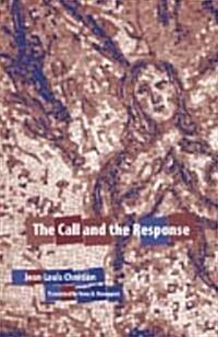 The Call and the Response (Paperback)