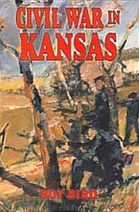Civil War in Kansas (Paperback)