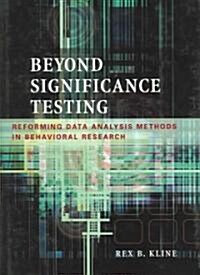 Beyond Significance Testing (Hardcover)