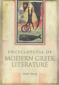 Encyclopedia of Modern Greek Literature (Hardcover)