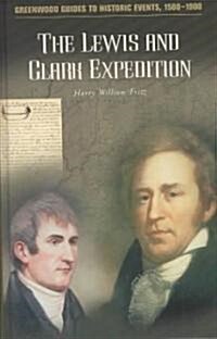 The Lewis and Clark Expedition (Hardcover)