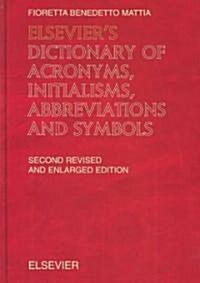 Elseviers Dictionary of Acronyms, Initialisms, Abbreviations and Symbols (Hardcover, 2 ed)