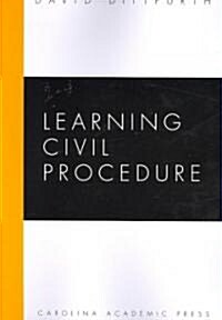 Learning Civil Procedure (Paperback)