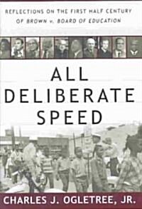 All Deliberate Speed (Hardcover, 1st)