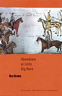 Showdown at Little Big Horn (Paperback, Reprint)