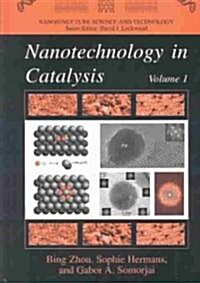 Nanotechnology in Catalysis (Hardcover)