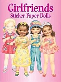 Girlfriends Sticker Paper Dolls (Paperback)