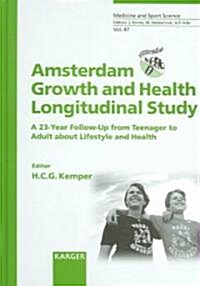 Amsterdam Growth and Health Longitudinal Study (Agahls) (Hardcover)
