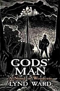 Gods Man: A Novel in Woodcuts (Paperback)