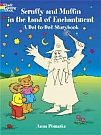 Scruffy and Muffin in the Land of Enchantment (Paperback)