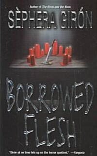 Borrowed Flesh (Paperback)