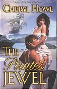 The Pirates Jewel (Mass Market Paperback)