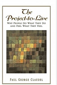 The Project-To-Live (Paperback)