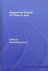 Support for Victims of Crime in Asia (Hardcover)