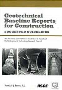 Geotechnical Baseline Reports for Construction (Paperback)