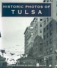 Historic Photos of Tulsa (Hardcover)