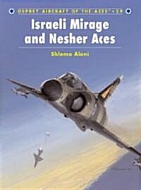 Israeli Mirage III and Nescher Aces (Paperback)