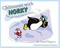 Christmas With Norky, (the Adventure Begins...) (Hardcover)