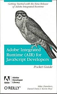 Adobe Integrated Runtime, (AIR) for Javascript Developers (Paperback)