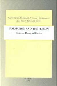 Formation and the Person: Essays in Theory and Practice (Paperback)