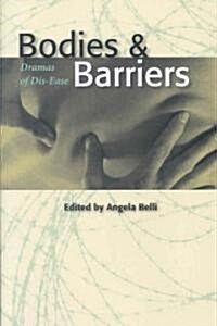 Bodies and Barriers: Dramas of Dis-Ease (Paperback)