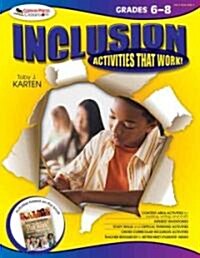 Inclusion: Activities That Work! Grades 6-8 (Paperback)