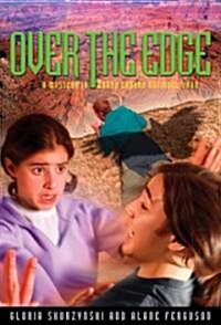 Mysteries in Our National Parks: Over the Edge: A Mystery in Grand Canyon National Park (Paperback)